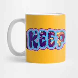 Keep It Up. Spark Moods Graffiti Graphic. Mug